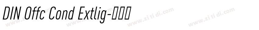 DIN Offc Cond Extlig字体转换